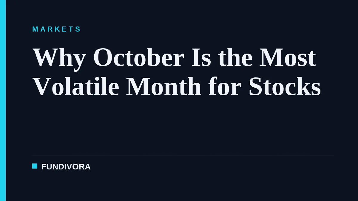 Why October Is the Most Volatile Month for Stocks
