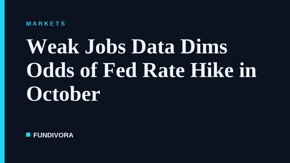 Weak Jobs Data Dims Odds of Fed Rate Hike in October