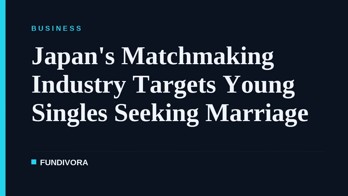 Japan's Matchmaking Industry Targets Young Singles Seeking Marriage