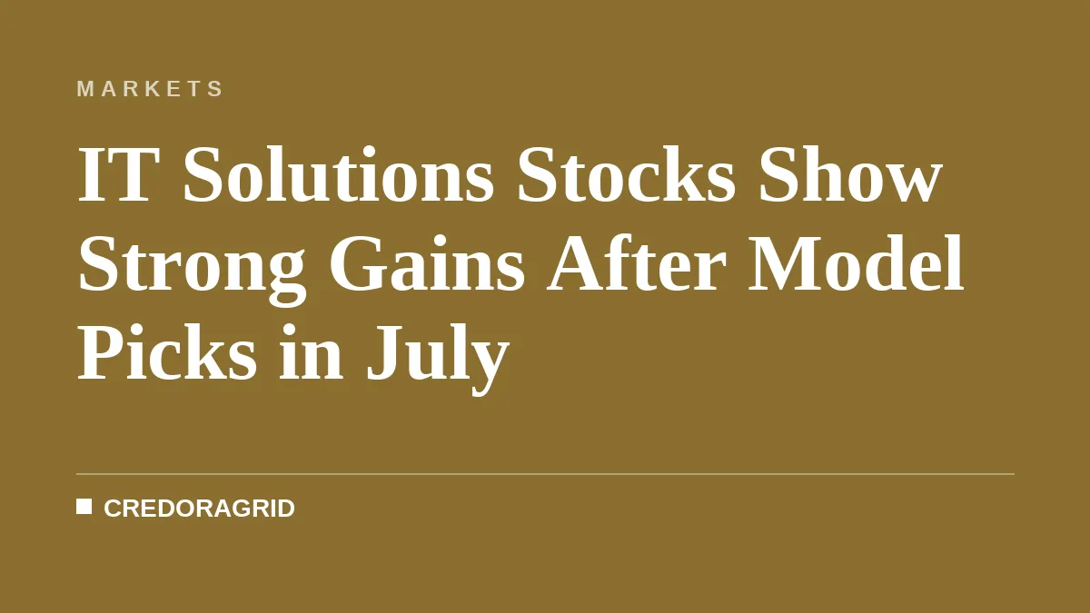 IT Solutions Stocks Show Strong Gains After Model Picks in July