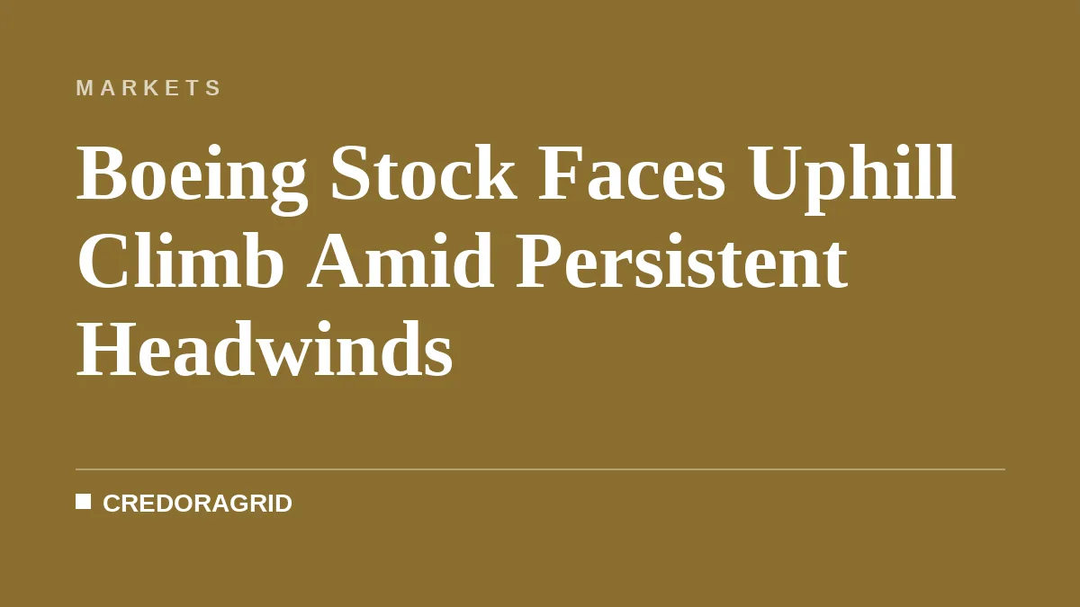 Boeing Stock Faces Uphill Climb Amid Persistent Headwinds