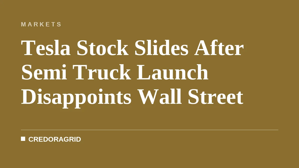 Tesla Stock Slides After Semi Truck Launch Disappoints Wall Street