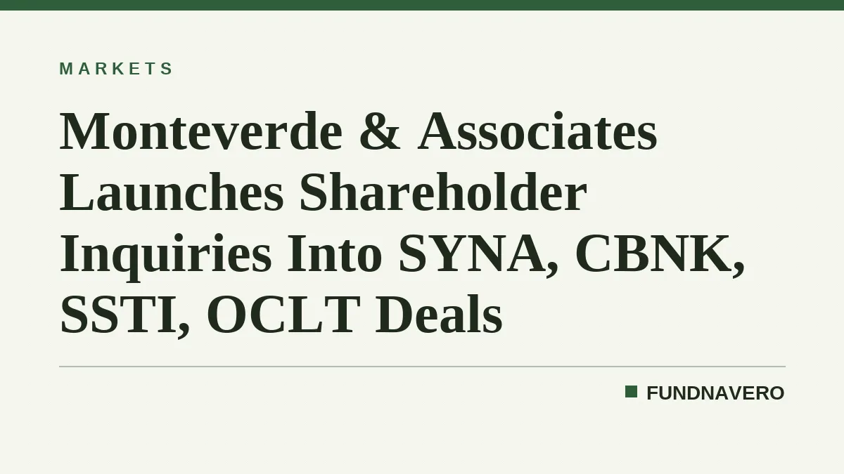 Law Firm Opens Shareholder Inquiries Into SYNA, CBNK, SSTI, OCLT Deals