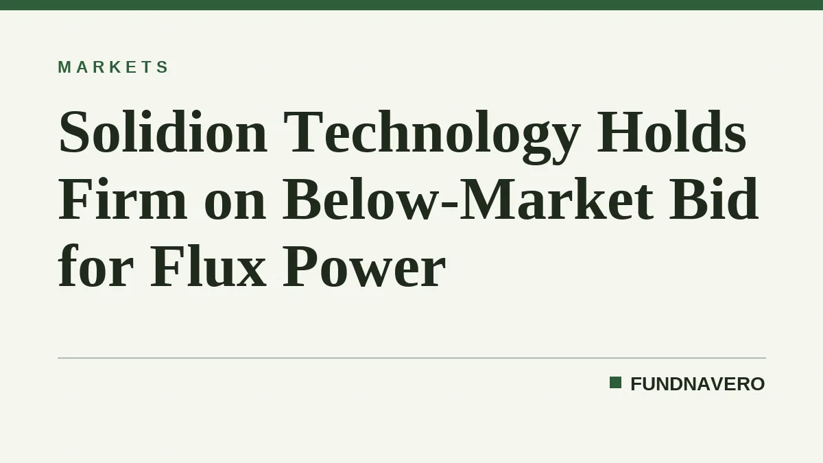 Solidion Technology Holds Firm on Below-Market Bid for Flux Power