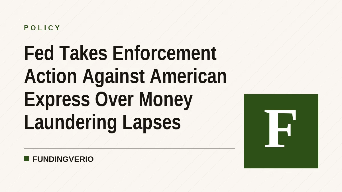 Fed Takes Enforcement Action Against American Express Over Money Laundering Lapses