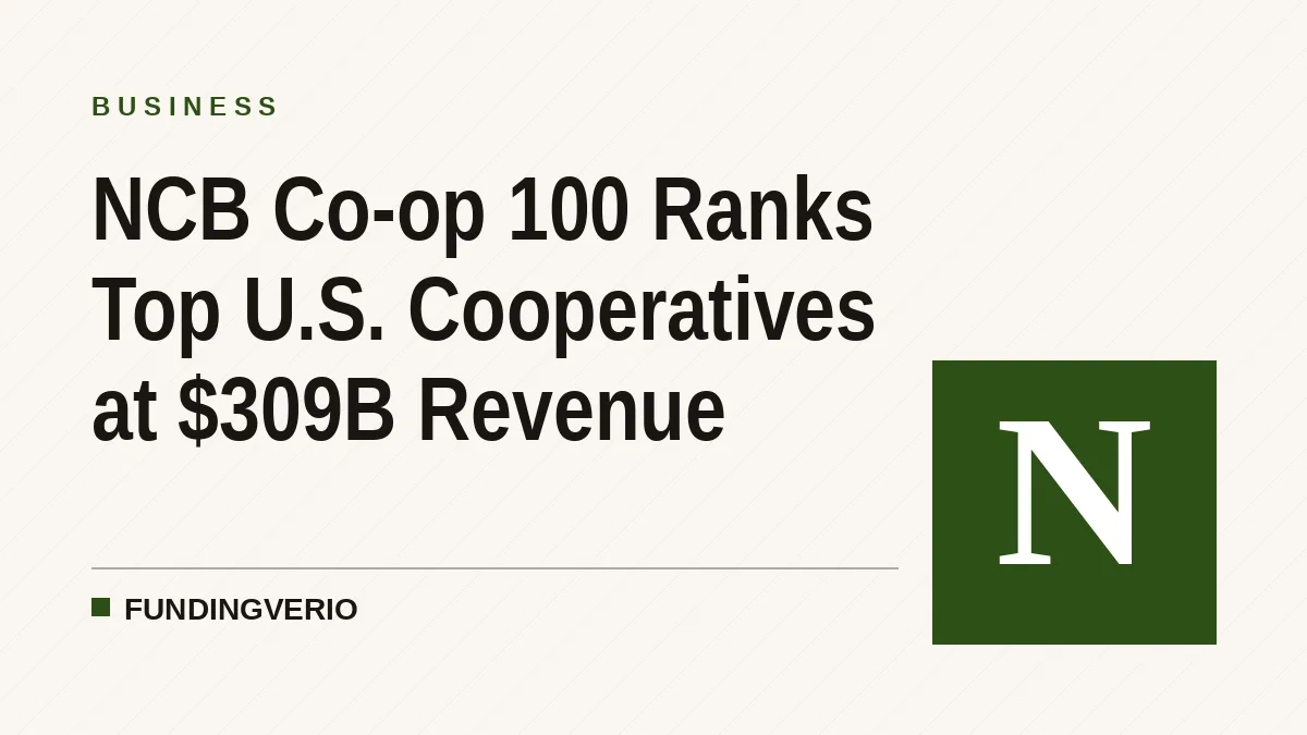 NCB Co-op 100 Ranks Top U.S. Cooperatives at $309B Revenue