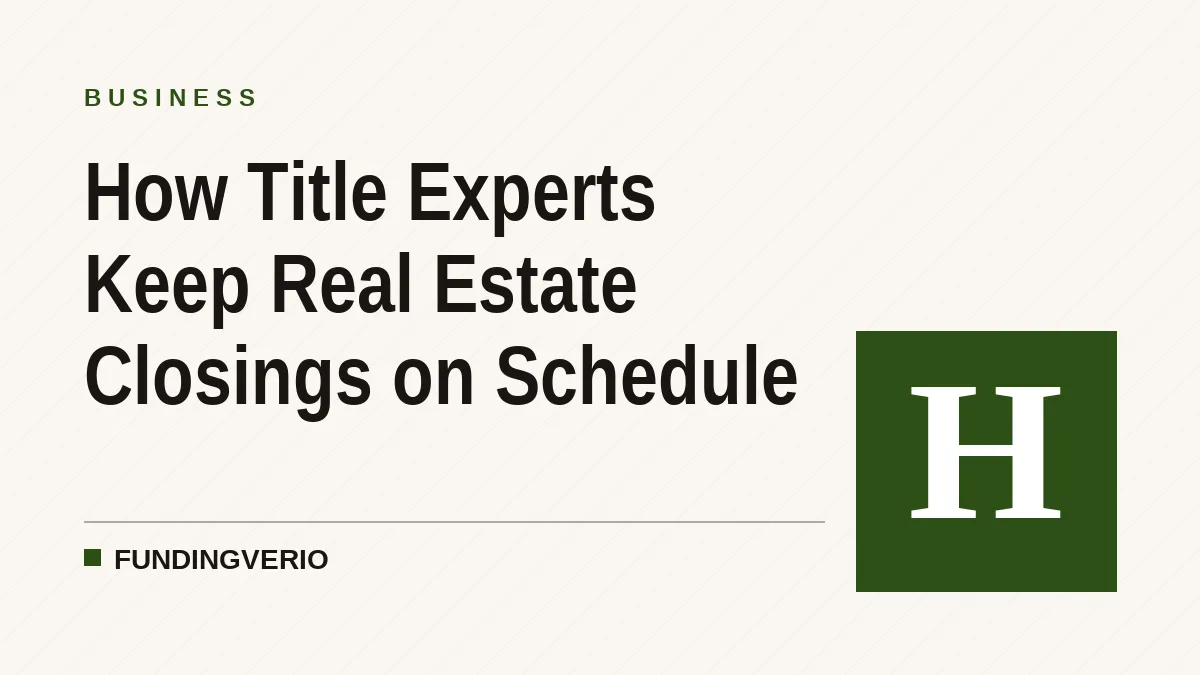 How Title Experts Keep Real Estate Closings on Schedule