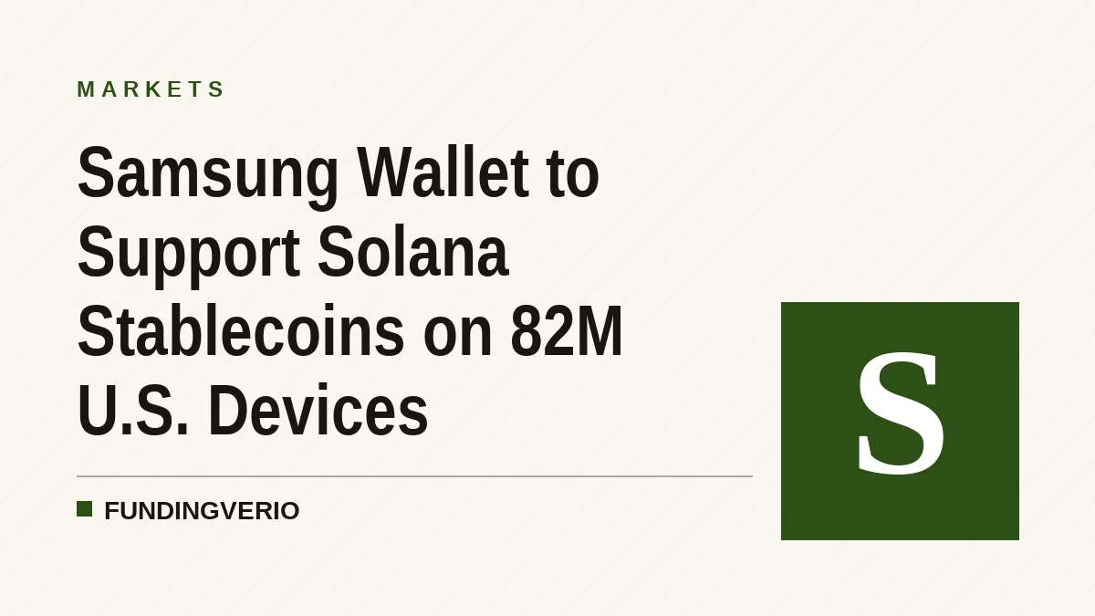 Samsung Wallet to Support Solana Stablecoins on 82M U.S. Devices