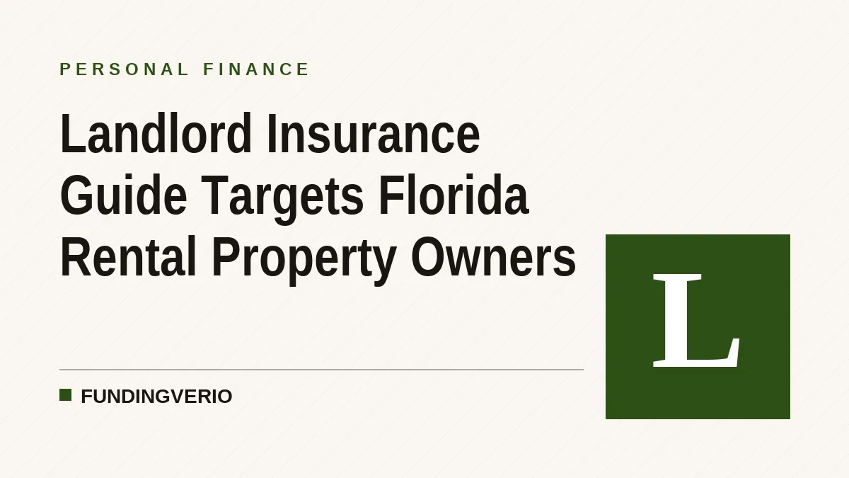 Landlord Insurance Guide Targets Florida Rental Property Owners