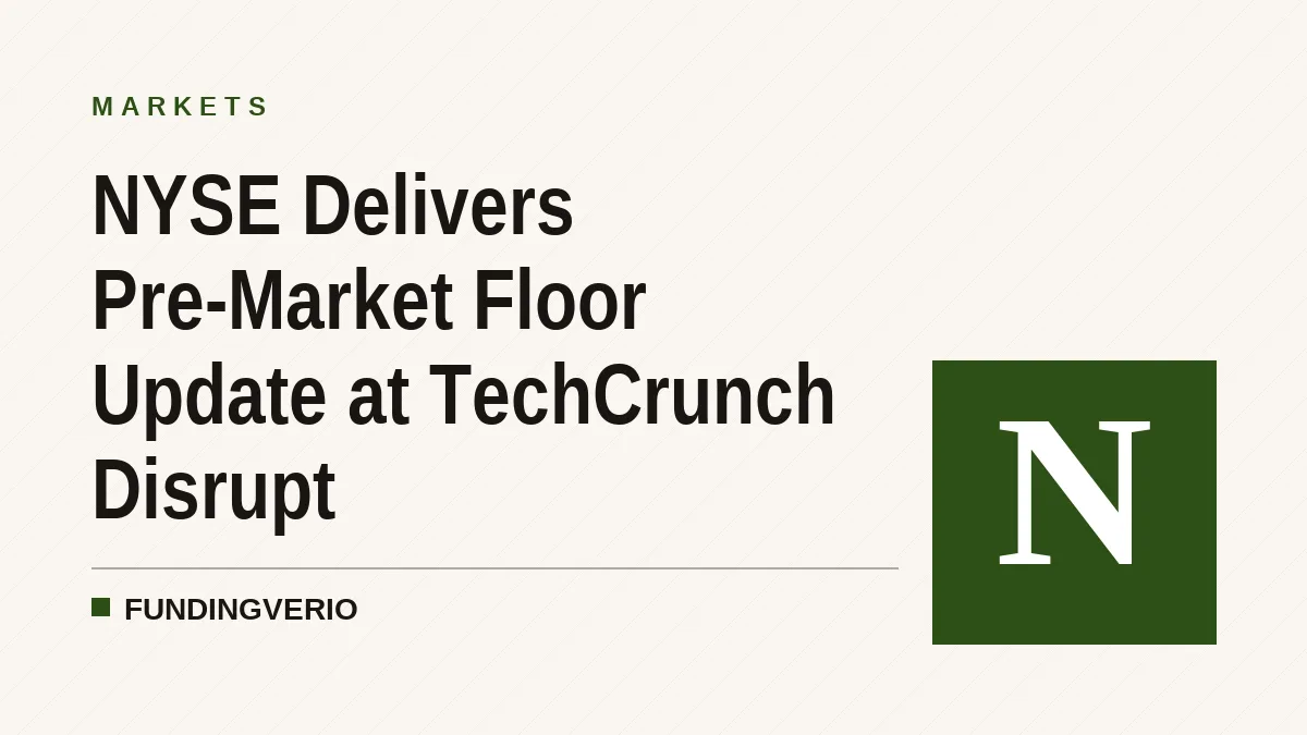 NYSE Delivers Pre-Market Floor Update at TechCrunch Disrupt