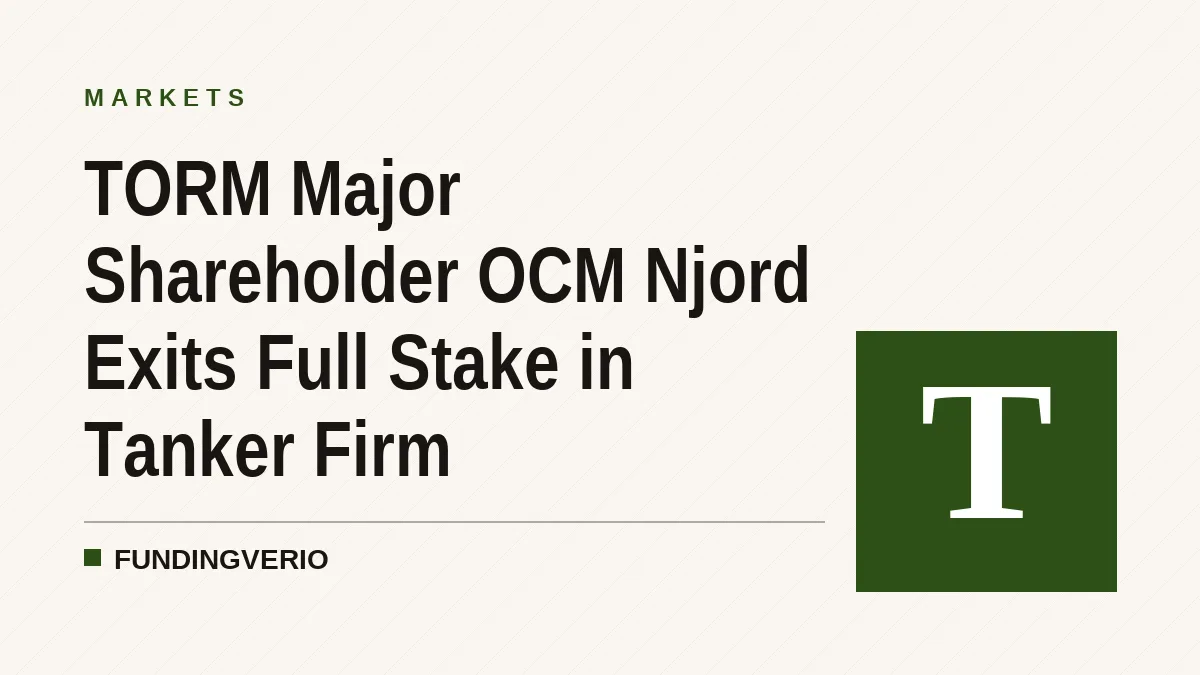 TORM Major Shareholder OCM Njord Exits Full Stake in Tanker Firm