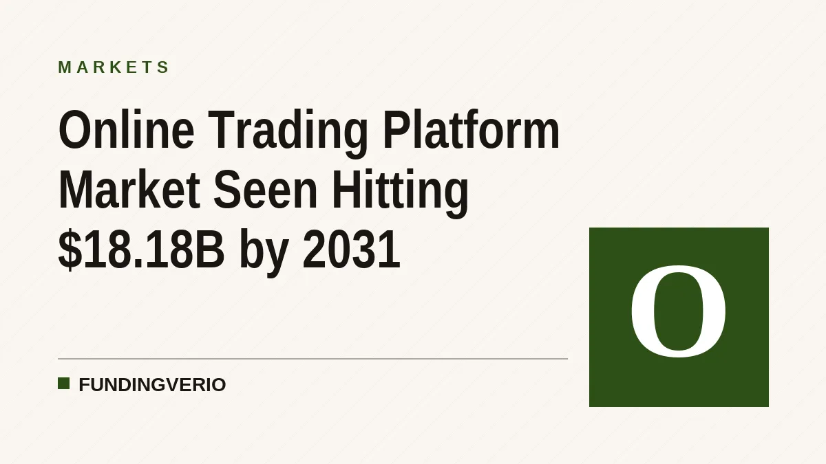 Online Trading Platform Market Seen Hitting $18.18B by 2031