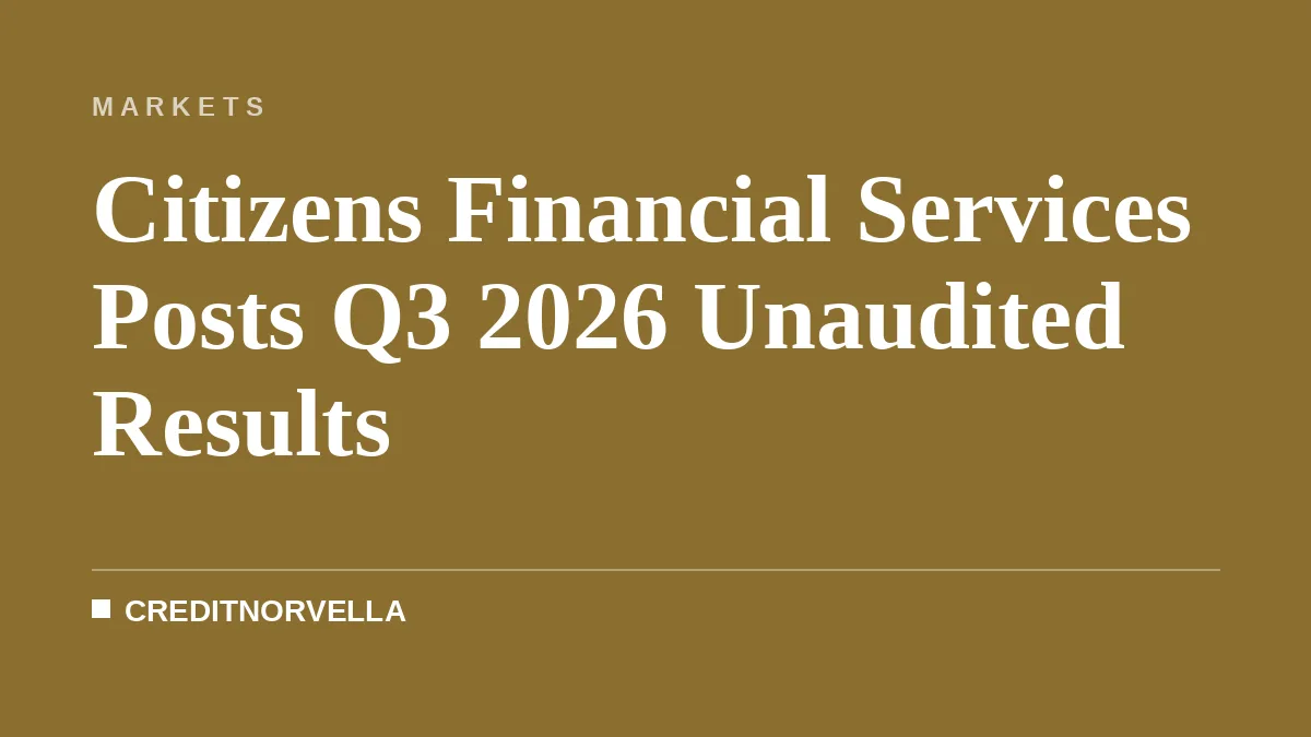 Citizens Financial Services Posts Q3 2026 Unaudited Results