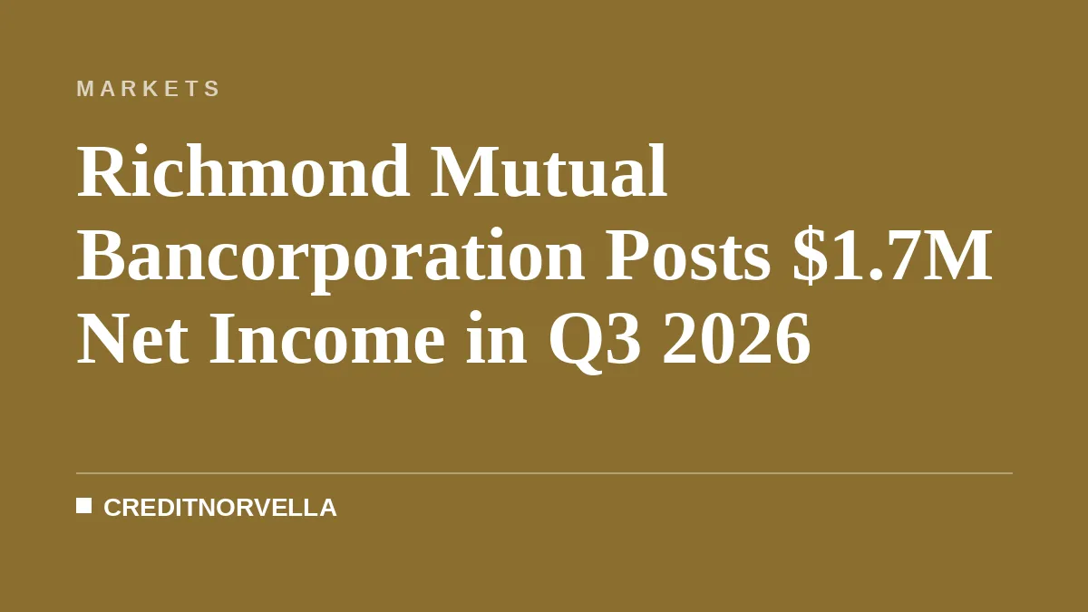 Richmond Mutual Bancorporation Posts $1.7M Net Income in Q3 2026