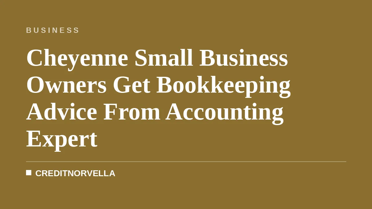 Cheyenne Small Business Owners Get Bookkeeping Advice From Accounting Expert