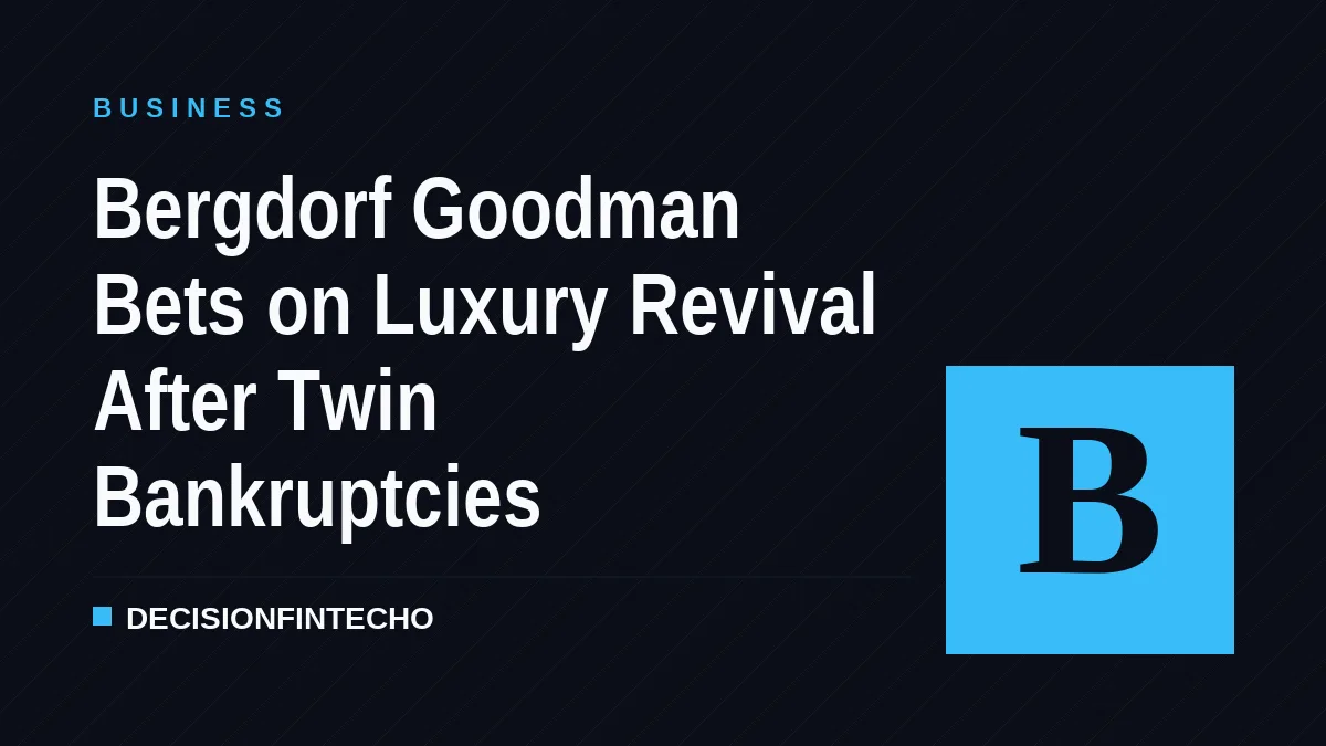 Bergdorf Goodman Bets on Luxury Revival After Twin Bankruptcies