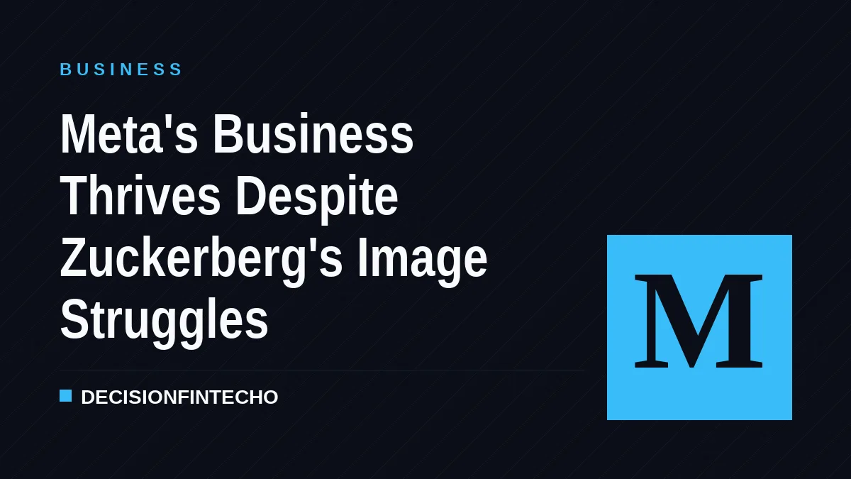 Meta's Business Thrives Despite Zuckerberg's Image Struggles