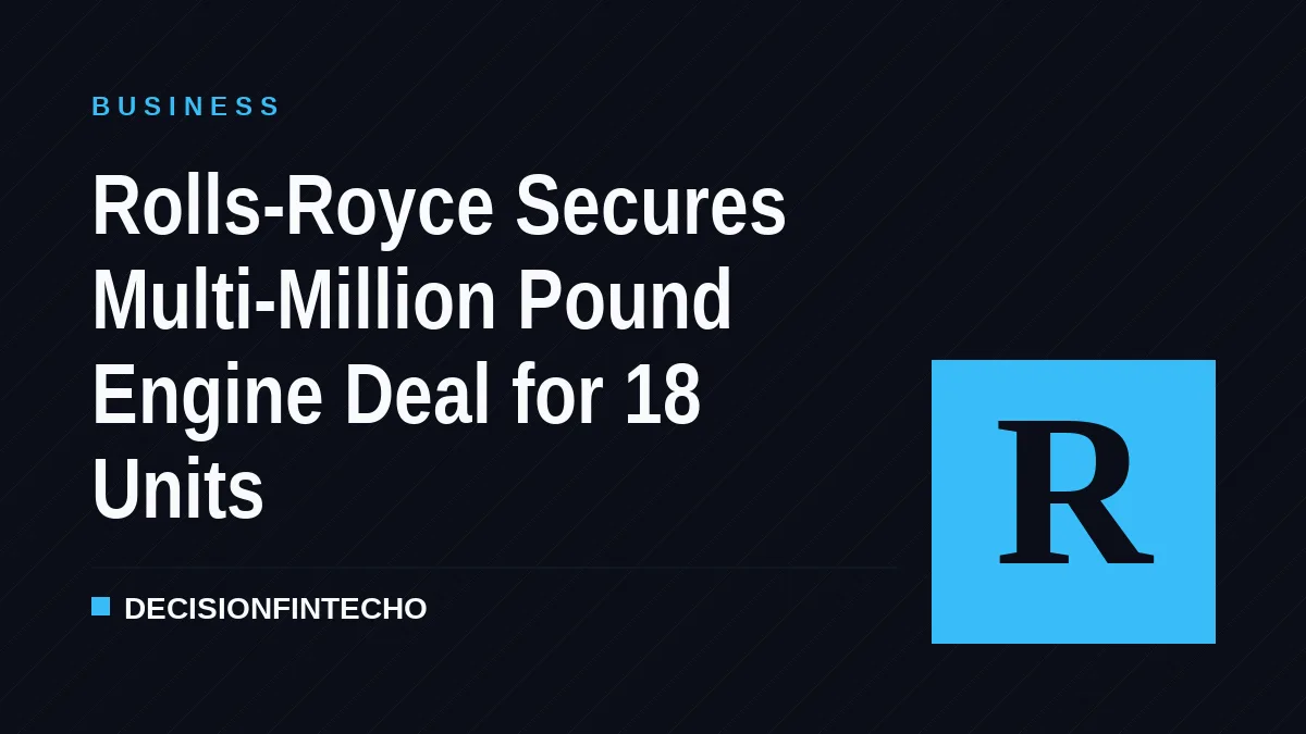 Rolls-Royce Secures Multi-Million Pound Engine Deal for 18 Units