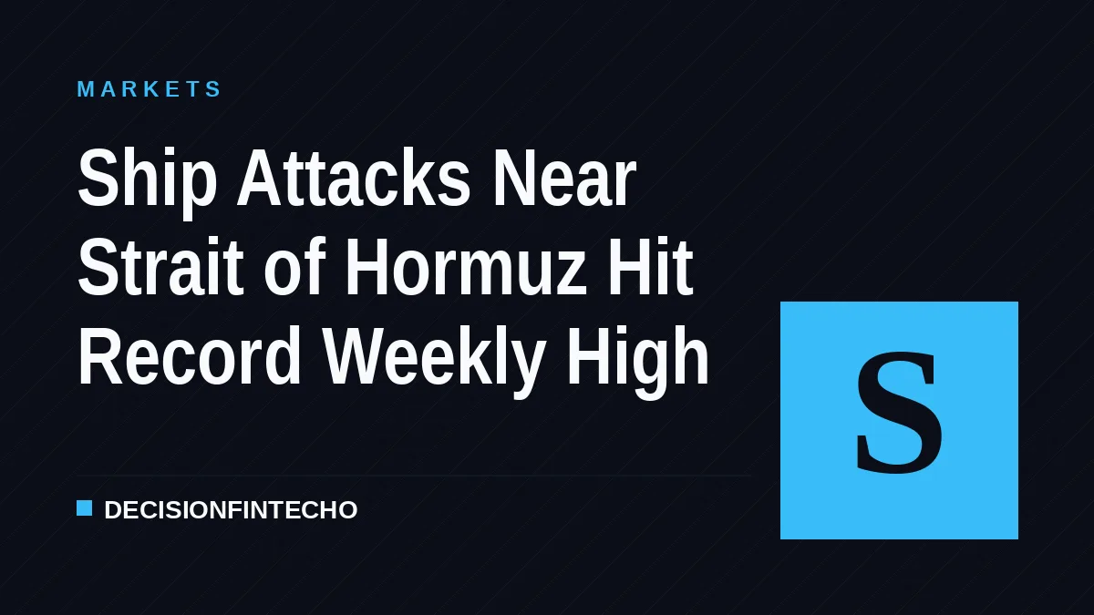 Ship Attacks Near Strait of Hormuz Hit Record Weekly High