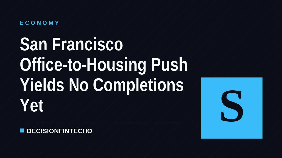San Francisco Office-to-Housing Push Yields No Completions Yet