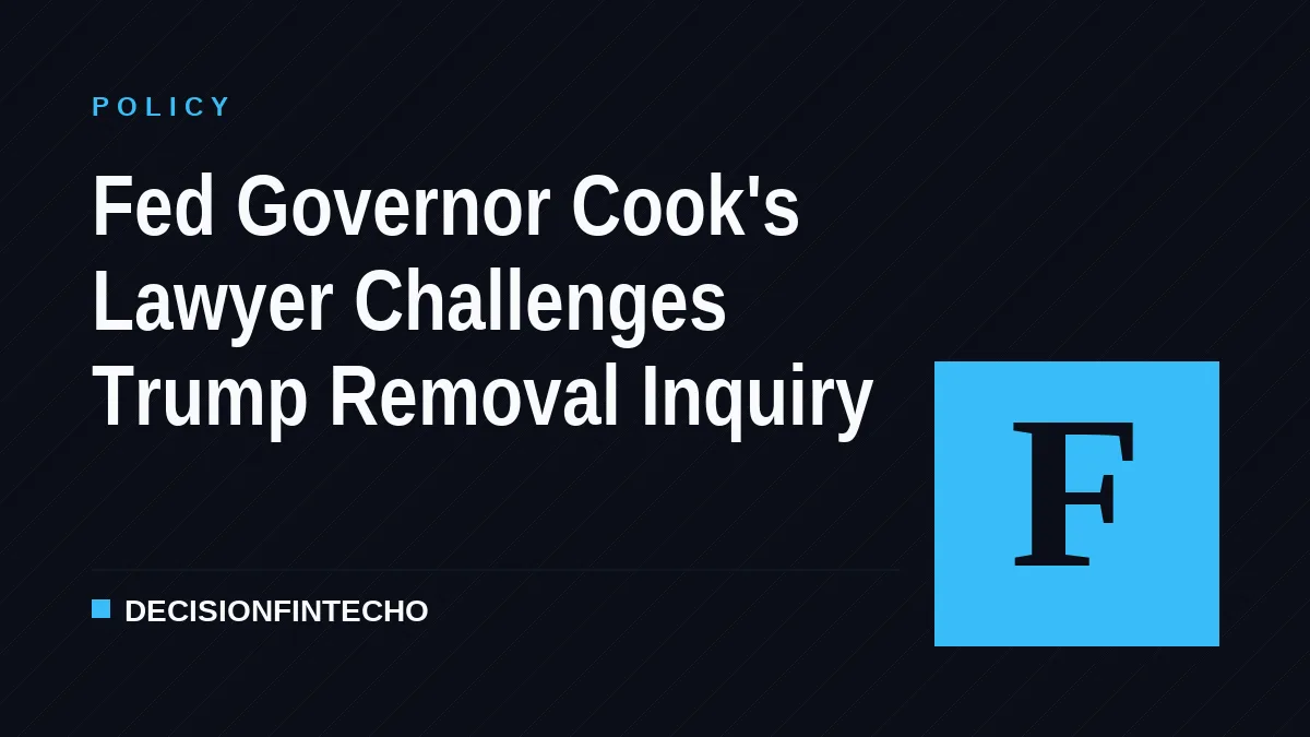 Fed Governor Cook's Lawyer Challenges Trump Removal Inquiry