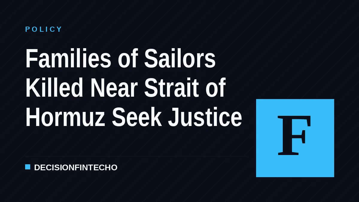 Families of Sailors Killed Near Strait of Hormuz Seek Justice