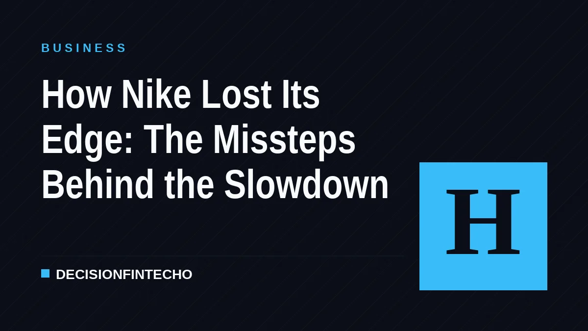 How Nike Lost Its Edge: The Missteps Behind the Slowdown