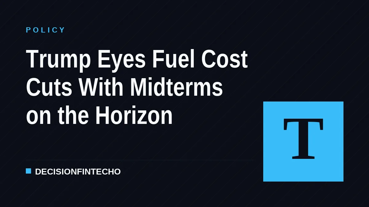 Trump Pushes to Lower Fuel Costs Ahead of Midterm Elections