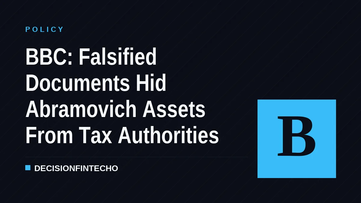 BBC: Falsified Documents Hid Abramovich Assets From Tax Authorities