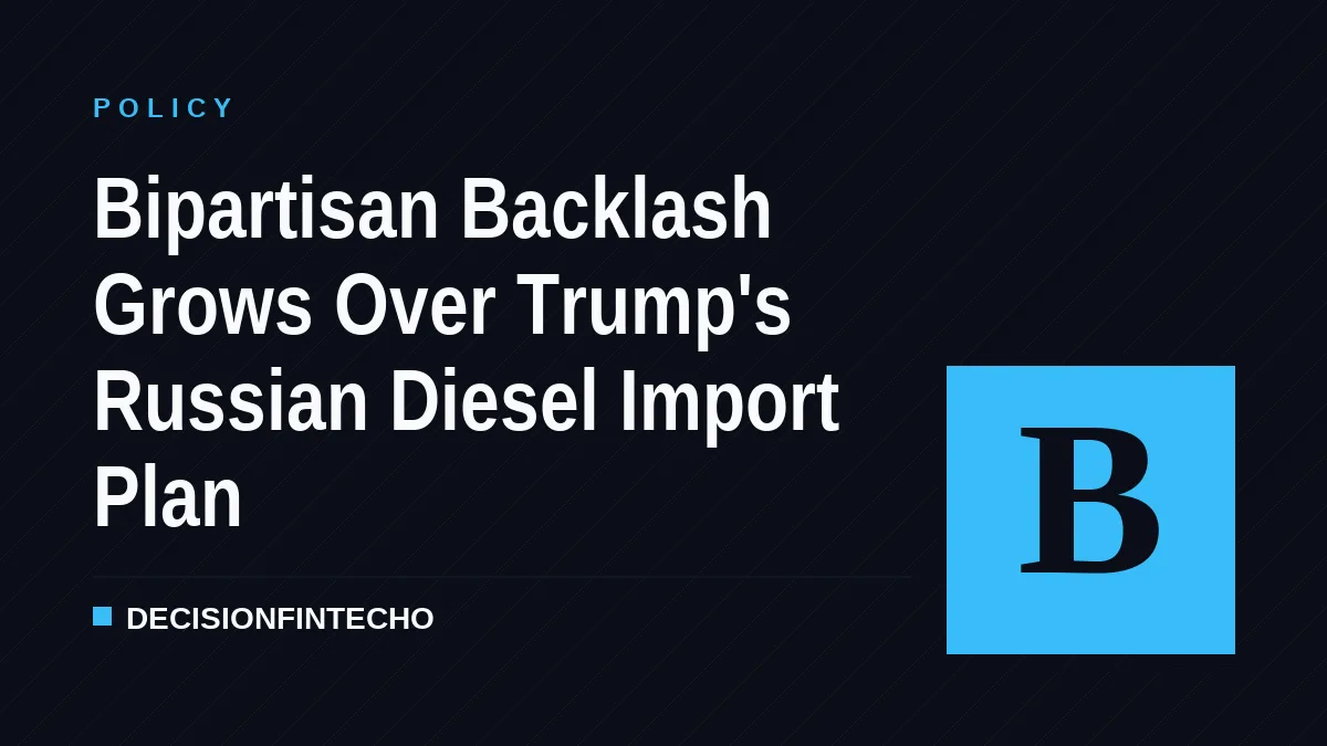 Bipartisan Backlash Grows Over Trump's Russian Diesel Import Plan