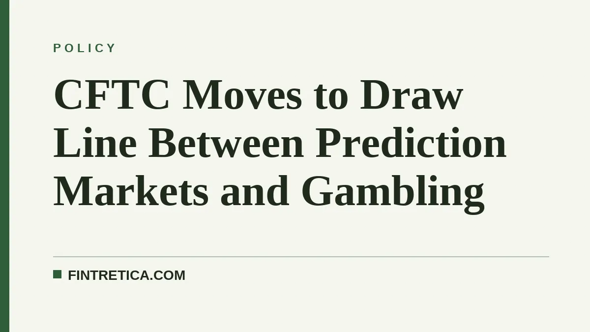 CFTC Moves to Draw Line Between Prediction Markets and Gambling