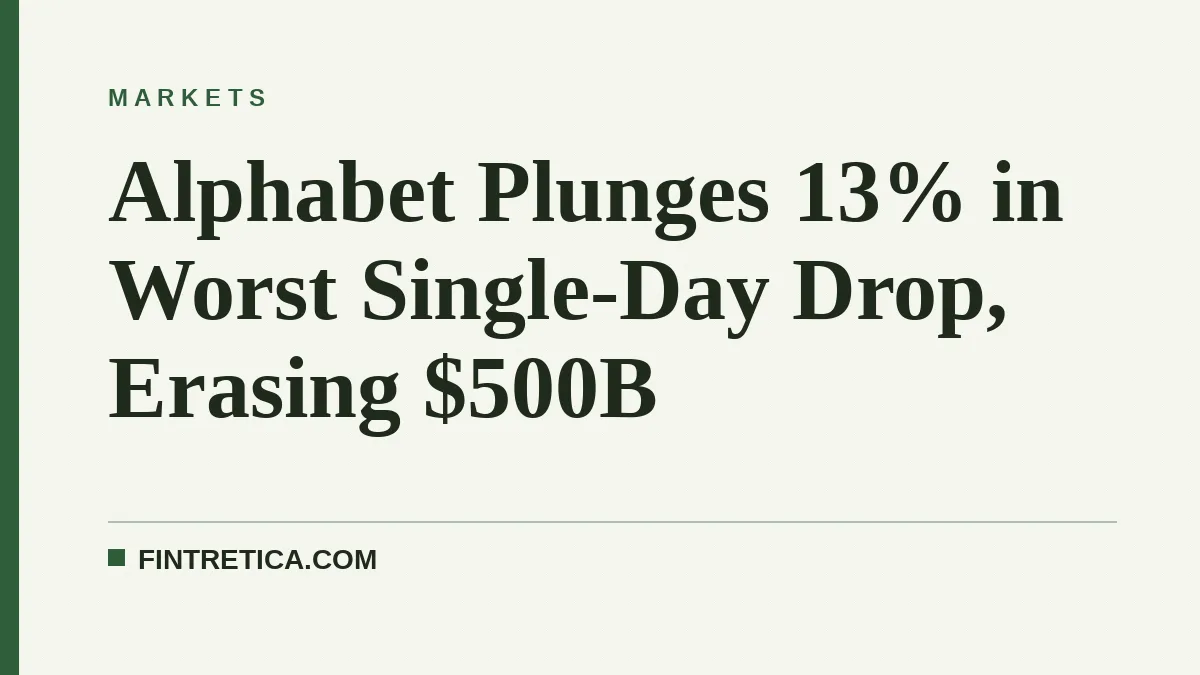 Alphabet Plunges 13% in Worst Single-Day Drop, Erasing $500B