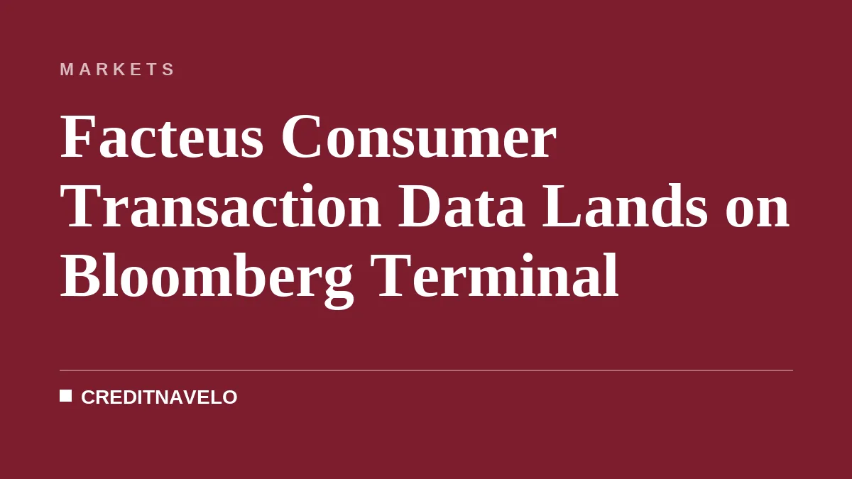 Facteus Consumer Transaction Data Lands on Bloomberg Terminal