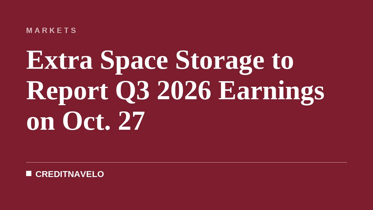 Extra Space Storage to Report Q3 2026 Earnings on Oct. 27