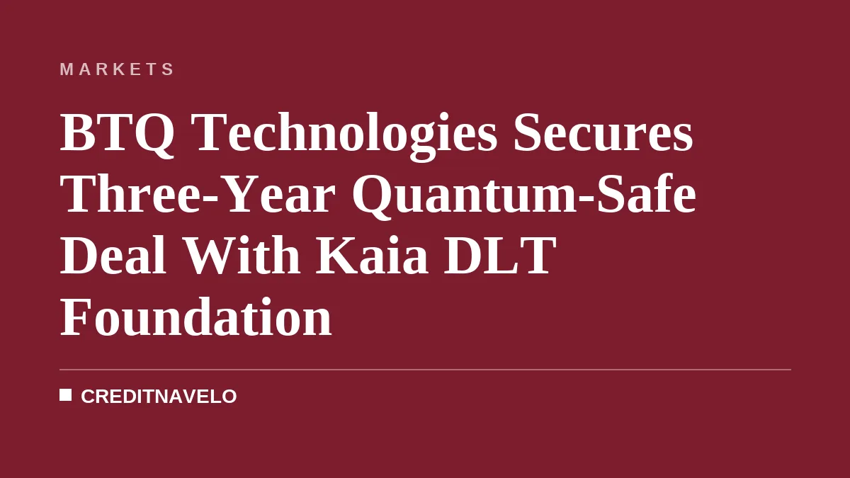 BTQ Technologies Secures Three-Year Quantum-Safe Deal With Kaia DLT Foundation