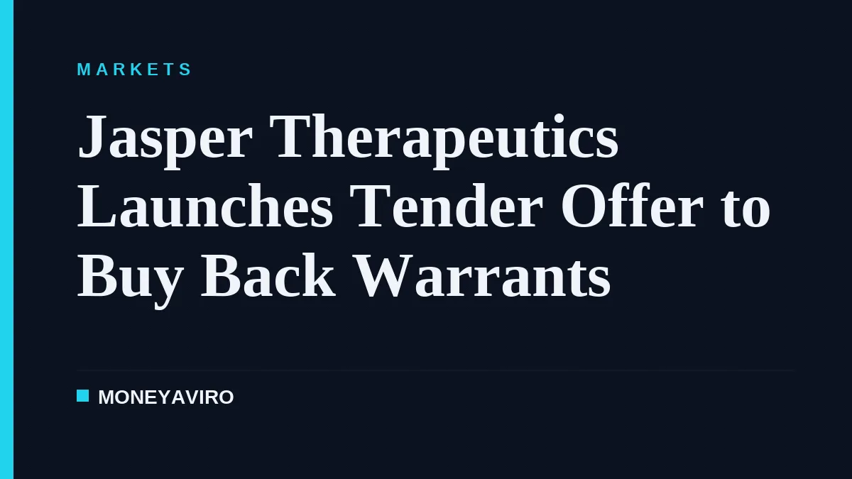 Jasper Therapeutics Launches Tender Offer to Buy Back Warrants