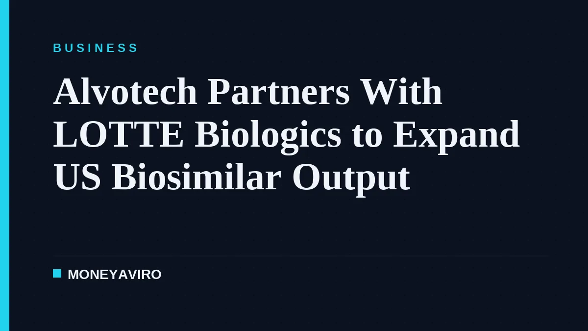 Alvotech Partners With LOTTE Biologics to Expand US Biosimilar Output