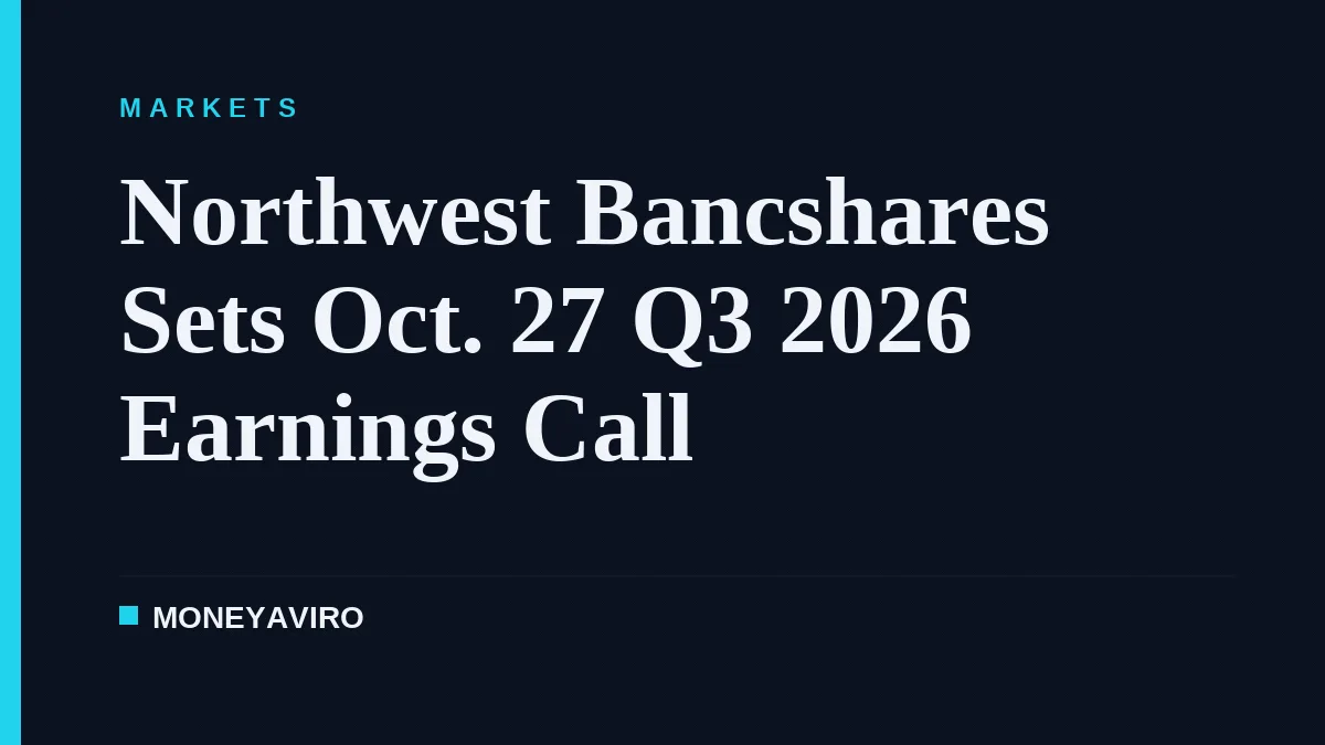 Northwest Bancshares Sets Oct. 27 Q3 2026 Earnings Call
