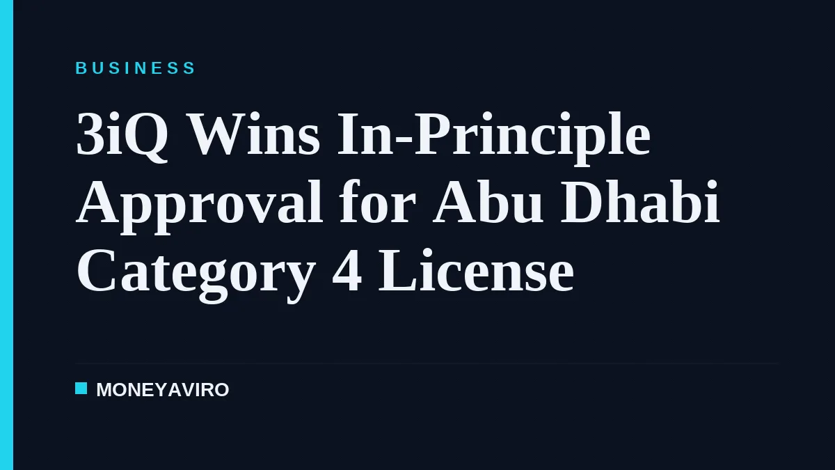 3iQ Wins In-Principle Approval for Abu Dhabi Category 4 License