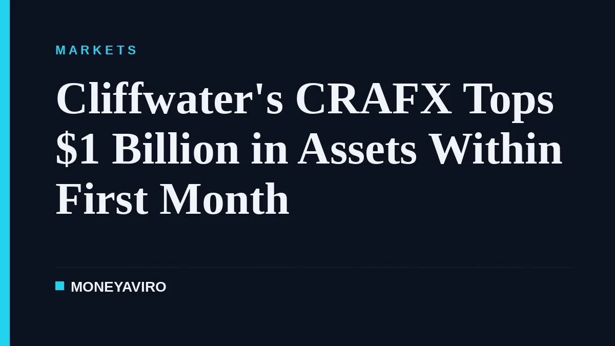 Cliffwater's CRAFX Tops $1 Billion in Assets Within First Month