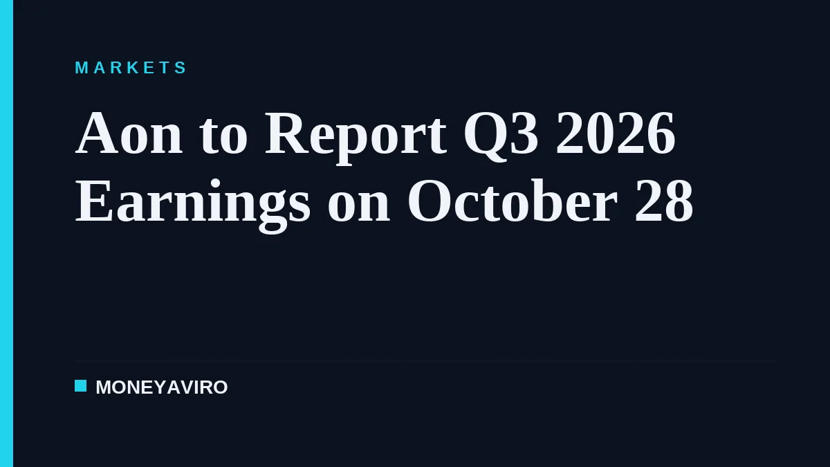 Aon to Report Q3 2026 Earnings on October 28