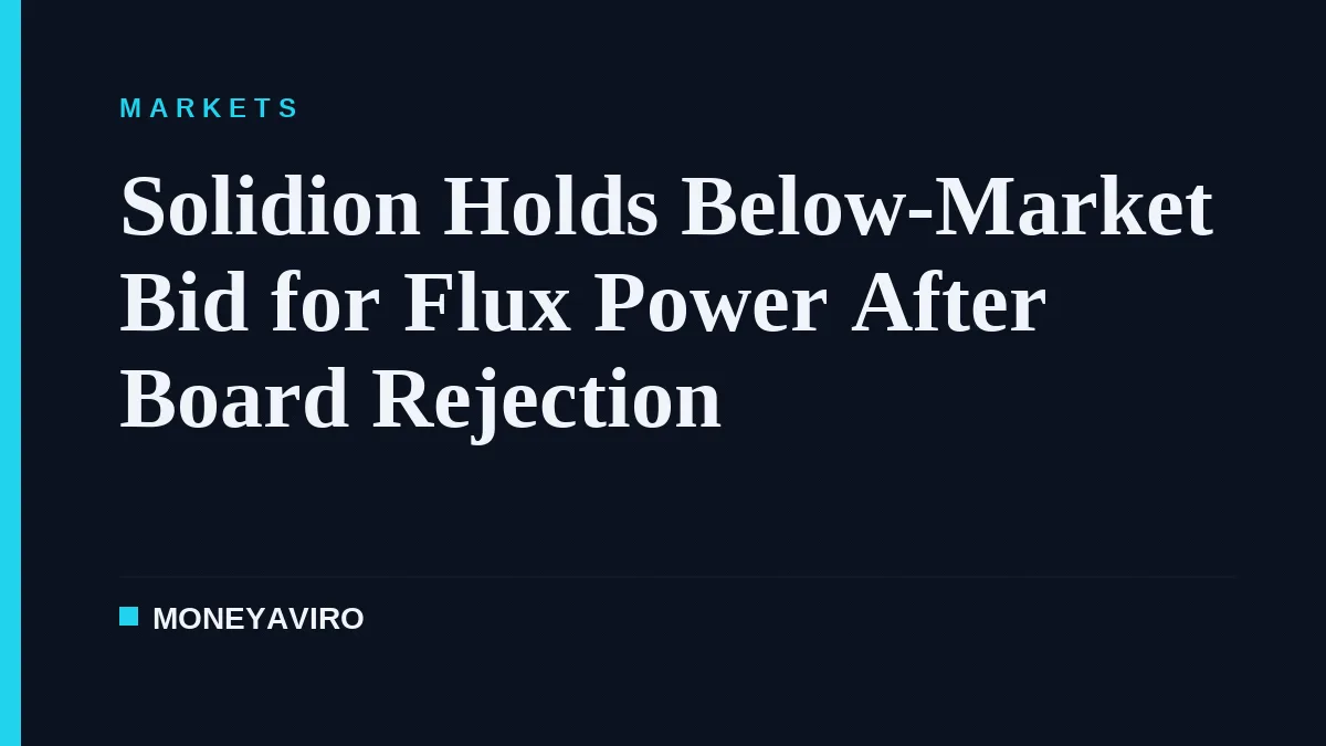 Solidion Holds Below-Market Bid for Flux Power After Board Rejection