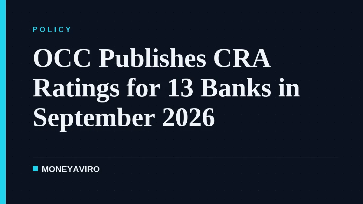 OCC Publishes CRA Ratings for 13 Banks in September 2026
