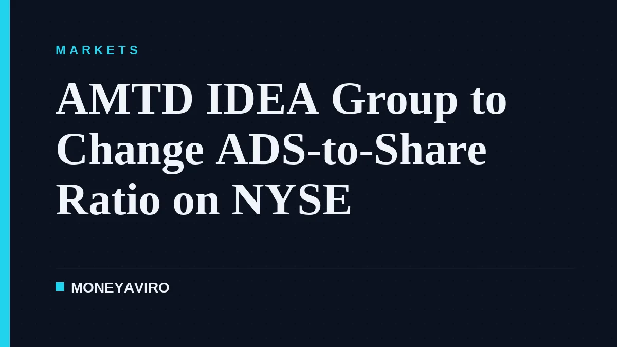AMTD IDEA Group to Change ADS-to-Share Ratio on NYSE