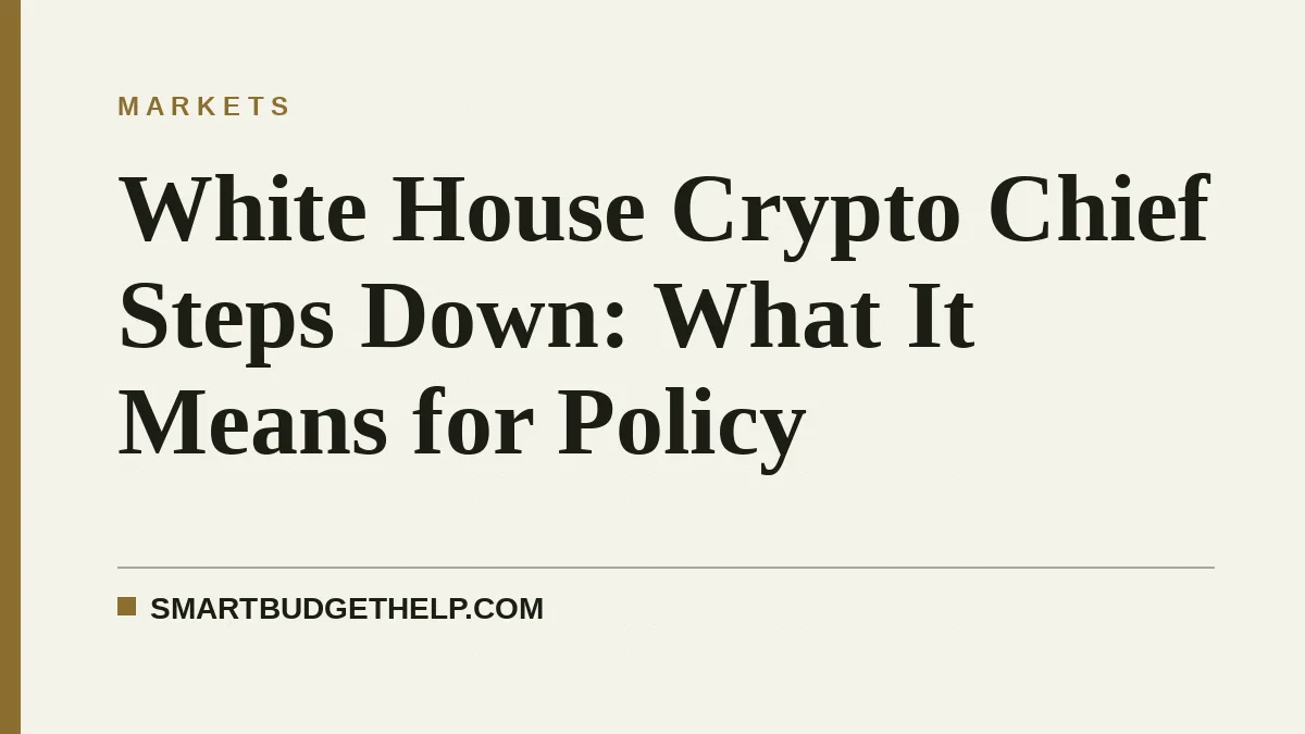 White House Crypto Chief Steps Down: What It Means for Policy
