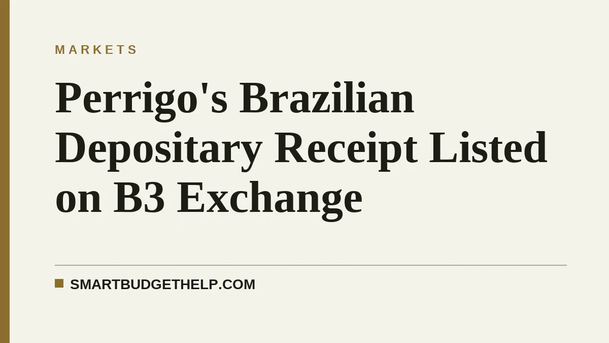 Perrigo's Brazilian Depositary Receipt Listed on B3 Exchange