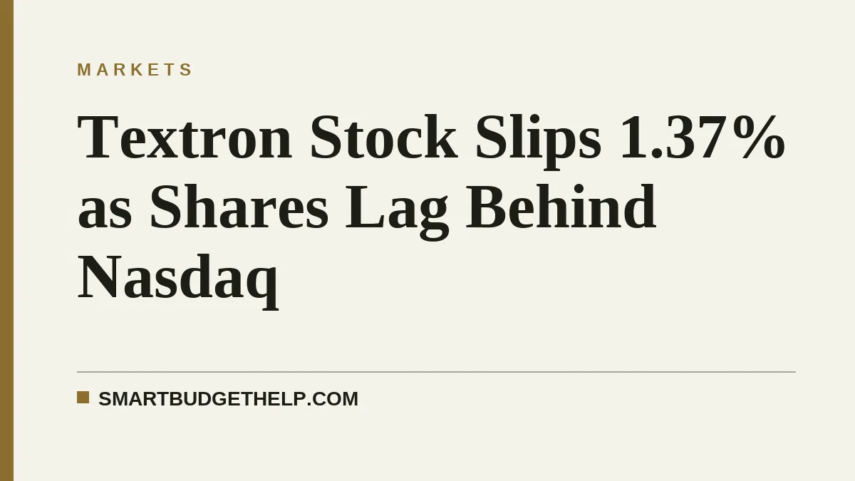 Textron Stock Slips 1.37% as Shares Lag Behind Nasdaq