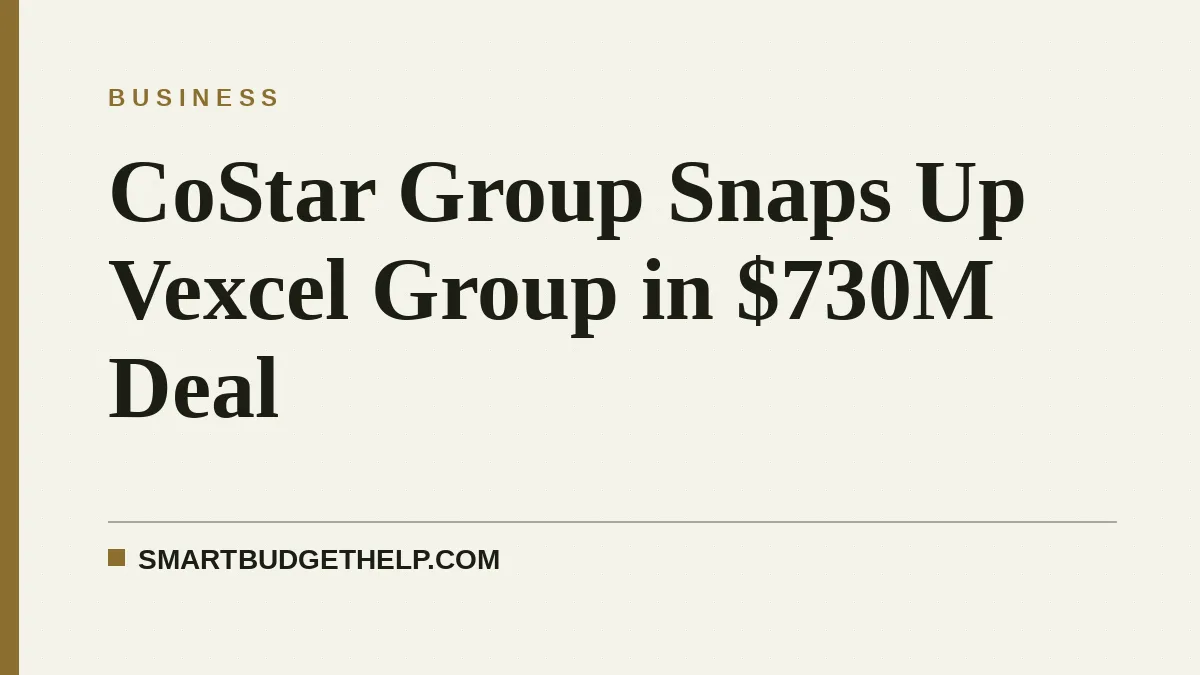 CoStar Group Snaps Up Vexcel Group in $730M Deal