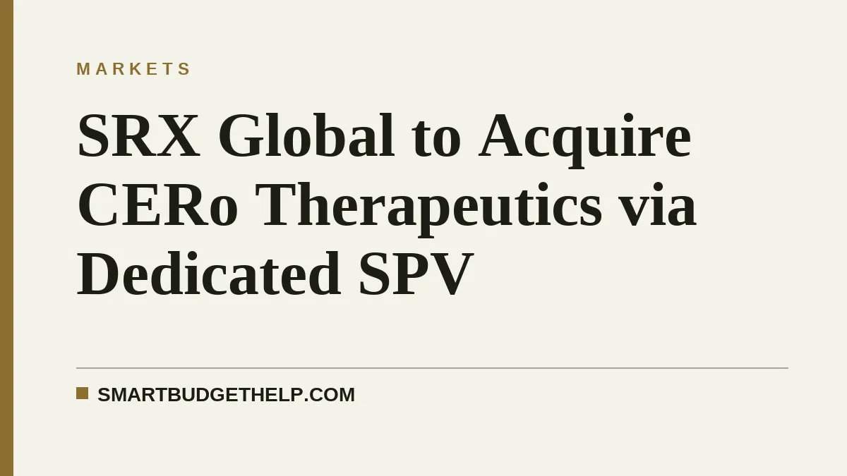SRX Global to Acquire CERo Therapeutics via Dedicated SPV