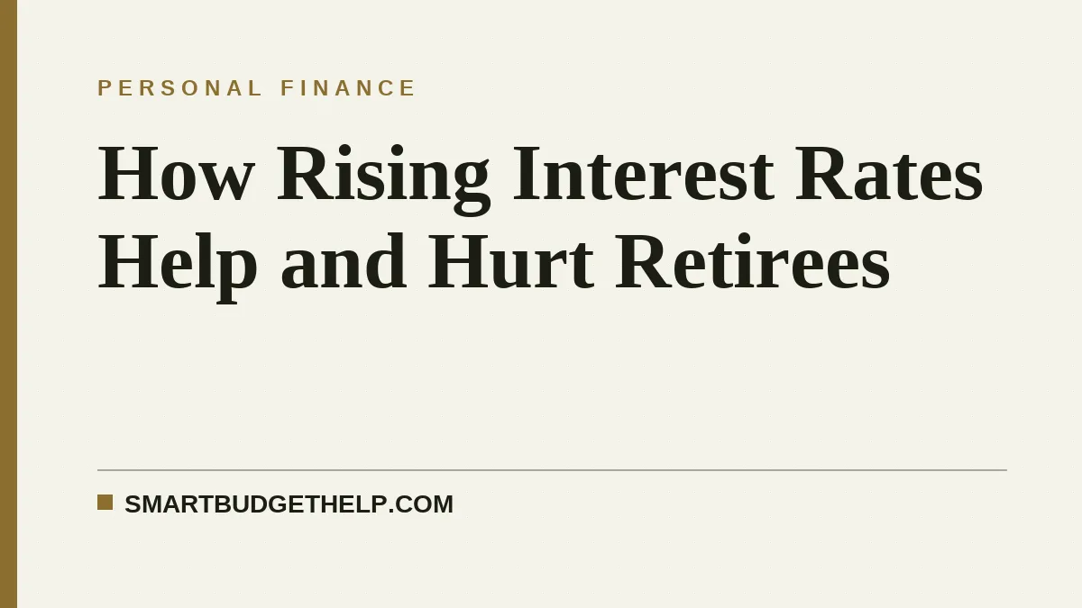 How Rising Interest Rates Help and Hurt Retirees